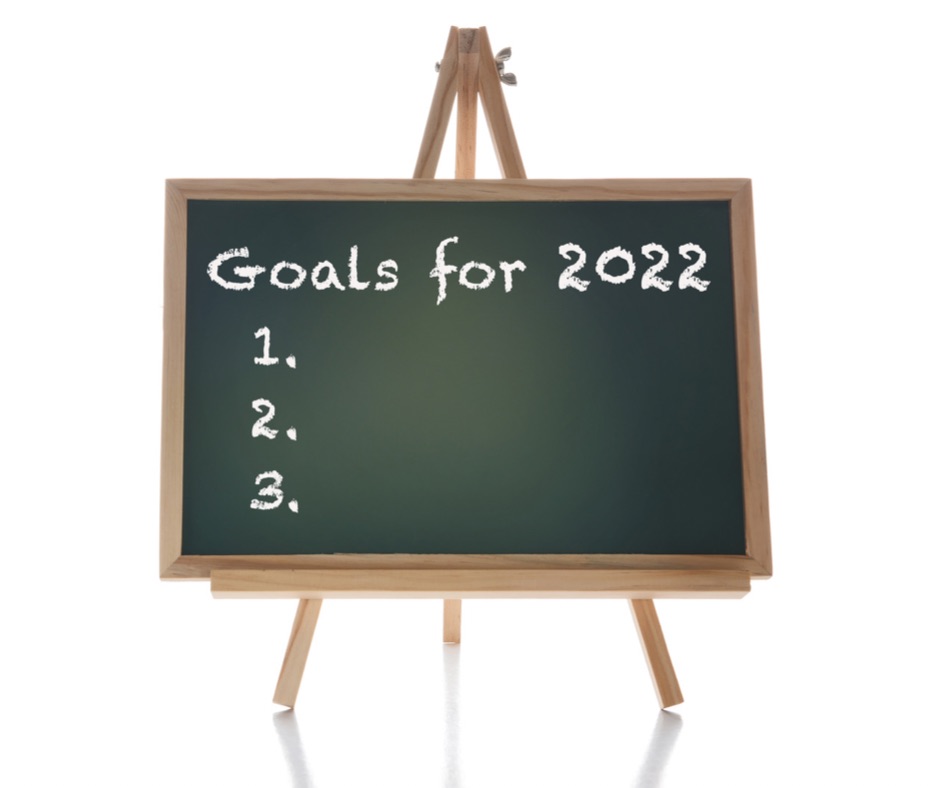 Smashing Your 2022 Goals with Good Planning Starts Now